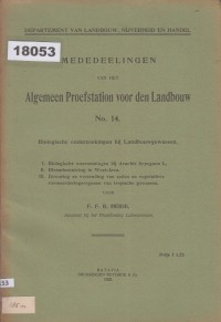 Image of Mededeelingen van het Algemeen Proefstation voor den Landbouw No. 14: Biologische Onderzoekingen bij Landbouwgewassen; Laporan dari Stasiun Percobaan Umum untuk Pertanian No. 14: Penelitian Biologis pada Tanaman Pertanian.