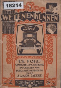 Image of De Ford: Samenstelling, Werking en Gebruik van Ford-Automobielen; Ford: Perakitan, Cara Kerja dan Penggunaan Mobil Ford