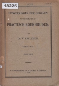 Image of Uitwerkingen der opgaven voorkomend in Praktisch Boekhouden; Penyelesaian Tugas dalam Akuntansi Praktis