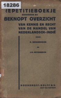 Image of Repetitieboekje behorende bij Beknopt Overzicht van Kennis en Recht van de Handel van Nederlands-Indië; Buku Latihan yang Terkait dengan Ikhtisar Pengetahuan dan Hukum Perdagangan Hindia Belanda