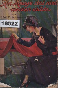 Image of Het Meisje Dat Niet Werken Wilde; Gadis yang Tidak Mau Bekerja