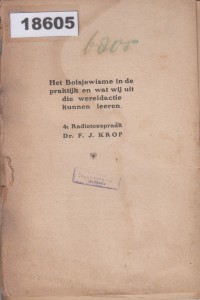 Image of Het Bolsjwisme in de Praktijk en Wat Wij Uit die Wereldactie Kunnen Leeren; Bolshevisme dalam Praktik dan Apa yang Bisa Kita Pelajari dari Aksi Dunia Ini