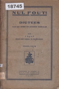 Image of Nul Fout! Dičtees voor het Zesde en Zevende Leerjaar; Tidak Ada Salah! Dikte untuk Tahun Ke-6 dan Ke-7