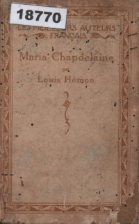 Image of Maria Chapdelaine, récit du Canada Français; Maria Chapdelaine, kisah dari Kanada Prancis
