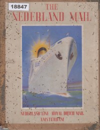 Image of The Nederland Mail: Published Monthly by the Nederland Line Royal Dutch Mail, Amsterdam; Nederland Mail: Diterbitkan Bulanan oleh Nederland Line Royal Dutch Mail