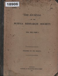 Image of The Journal of the Burma Research Society; Jurnal Masyarakat Penelitian Burma