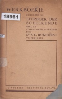 Image of Werkboekje Behorend Bij Leerboek Der Scheikunde Deel II B; Buku Kerja untuk Buku Ajar Kimia Bagian II B