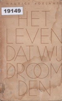 Image of Het Leven Dat Wij Droomden; The Life That We Dreamed