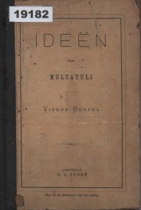 Image of Ideën van Multatuli: Een Zaier Ging Uit Om Te Zaaien; Gagasan Multatuli: Seorang Penabur Pergi untuk Menabur