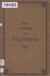 Image of Anleitung zum Glasblasen; Petunjuk meniup kaca