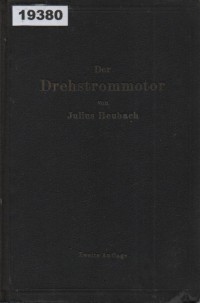 Image of Der Drehstrommotor: Ein Handbuch für Studium und Praxis; Motor Arus Tiga Fase: Sebuah Buku Panduan untuk Studi dan Praktik