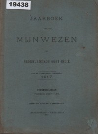 Image of Jaarboek van het Mijnwezen in Nederlandsch Oost-Indië; Buku Tahunan tentang Pertambangan di Hindia Belanda