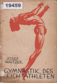 Image of Gymnastik des Leichtathleten als Grundlage zur Höchstleistung; Senam Atletik sebagai Dasar untuk Performa Tertinggi