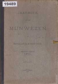 Image of Jaarboek van het Mijnwezen in Nederlands Oost-Indië 1911; Buku Tahunan Bidang Pertambangan di Hindia Belanda 1911