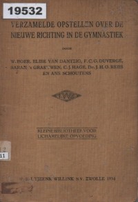 Image of Verzamelde Opstellen over de Nieuwe Richting in de Gymnastiek; Kumpulan Esai tentang Arah Baru dalam Senam