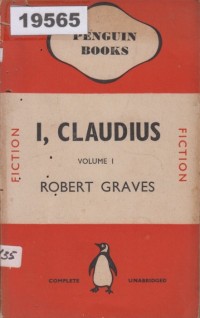 Image of I, Claudius: From the Autobiography of Tiberius Claudius, Emperor of the Romans
 (VOLUME I); Saya, Claudius: Dari Otobiografi Tiberius Claudius, Kaisar Romawi (VOLUME I)