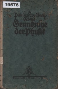 Image of Grundzüge der Physik für die Mittelstufe der höheren Lehranstalten; Dasar-dasar Fisika untuk Tingkat Menengah Pendidikan Tinggi