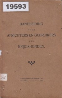 Image of Handleiding voor Africhters en Gebruikers van Krijgshonden; Panduan untuk Pelatih dan Pengguna Anjing Perang