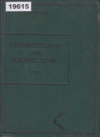 Image of Stoomketelbouw voor Machinetechnici; Pembangunan Ketel Uap untuk Teknik Mesin