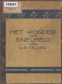 Image of Het Wonder der Snelheid; Keajaiban Kecepatan