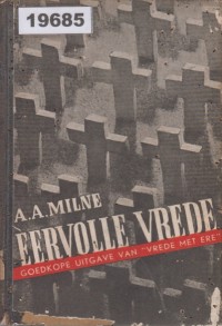 Image of Eervolle Vrede: Een Onderzoek Naar De Conventionele Begrippen Over Oorlog; Perdamaian yang Terhormat: Sebuah Kajian tentang Konsep Perang Konvensional