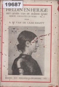 Image of Heldin en Heilige: Het Leven van St. Jeanne d'Arc; Pahlawan dan Orang Suci: Kehidupan St. Jeanne d'Arc