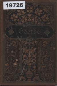 Image of Goethes Werke. Auswahl in sechzehn Bänden. Dreizehnter Band; Karya Goethe. Pilihan dalam enam belas volume. Volume ketiga belas.