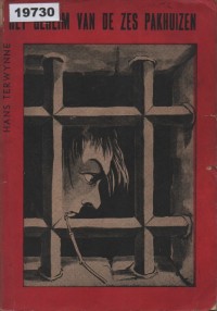 Image of Het Geheim van de Zes Pakhuizen; Rahasia Enam Gudang