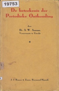 Image of De Beteekenis der Periodieke Onthouding; Pentingnya Penghindaran Periode