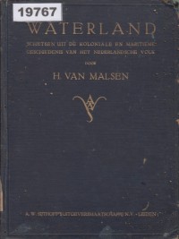 Image of Waterland: Schetsen uit de Koloniale en Maritieme Geschiedenis van het Nederlandse Volk; Waterland: Sketsa-seks dari Sejarah Kolonial dan Maritim Bangsa Belanda