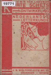Image of Korte Schets van de Ontwikkeling der Nederlandse Letterkunde; Gambaran Singkat Perkembangan Sastra Belanda