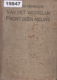 Image of Van het Westelijk Front Geen Nieuws; Tidak Ada Berita dari Front Barat