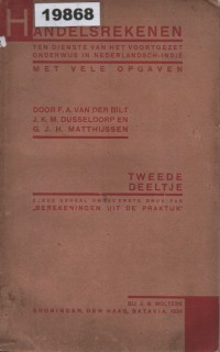 Image of Handelsrekenen: Ten Dienste van het Voortgezet Onderwijs in Nederlandsch-Indië met Vele Opgaven; Aritmetika Dagang: Untuk Pendidikan Lanjutan di Hindia Belanda dengan Banyak Latihan