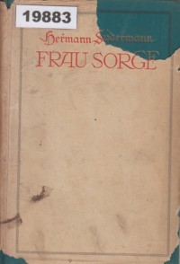 Image of Frau Sorge: Roman; Kekhawatiran Seorang Ibu: Roman