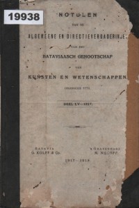 Image of Notulen van de Algemeene en Directievergaderingen van het Bataviaasch Genootschap van Kunsten en Wetenschappen, Deel LV; Notulen Rapat Umum dan Rapat Direksi Bataviaasch Genootschap van Kunsten en Wetenschappen, Bagian LV