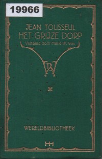 Image of Het Grijze Dorp; Desa Abu-abu